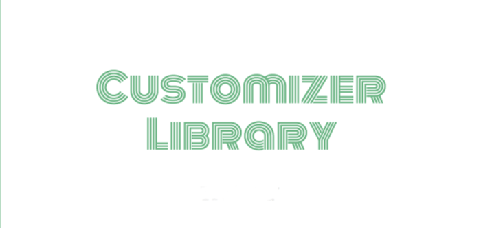 WordPress Customizer Library Provides a Simpler Way to Work with the Customizer