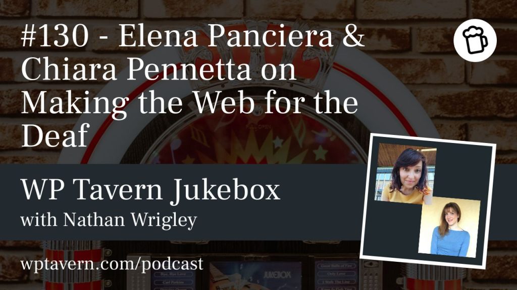 #130 – Elena Panciera & Chiara Pennetta on Making the Web for the Deaf
