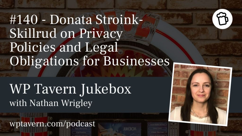 #140 – Donata Stroink-Skillrud on Privacy Policies and Legal Obligations for Businesses