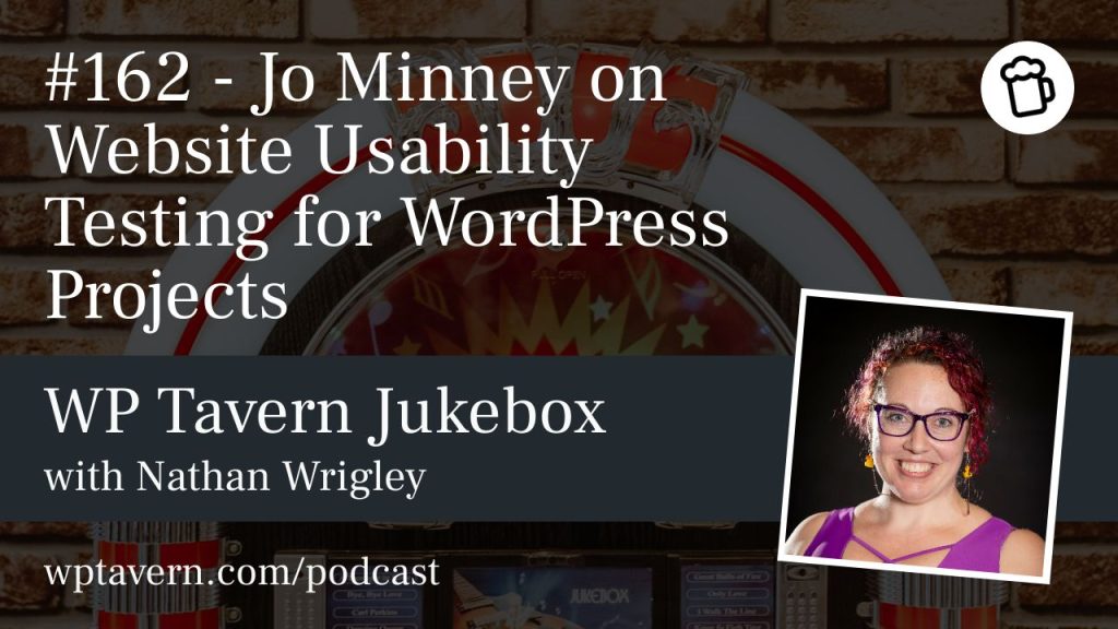 #162 – Jo Minney on Website Usability Testing for WordPress Projects