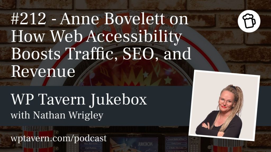 #212 – Anne Bovelett on How Web Accessibility Boosts Traffic, SEO, and Revenue